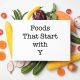 Foods That Start With Y